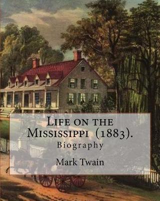 Book cover for Life on the Mississippi (1883). By