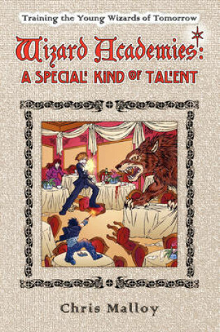 Cover of Wizard Academies -- A Special Kind of Talent