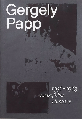 Book cover for 1938 - 1963 Ecsegfalva, Hungary