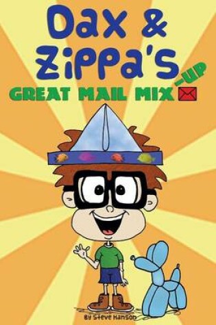 Cover of Dax & Zippa's Great Mail Mix-Up