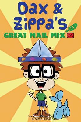 Book cover for Dax & Zippa's Great Mail Mix-Up