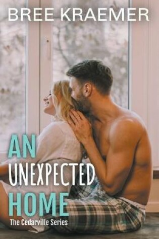 Cover of An Unexpected Home