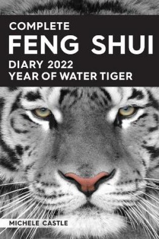 Cover of Complete Feng Shui Diary 2022 Year of Water Tiger