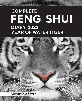 Cover of Complete Feng Shui Diary 2022 Year of Water Tiger