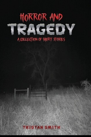 Cover of Horror and Tragedy