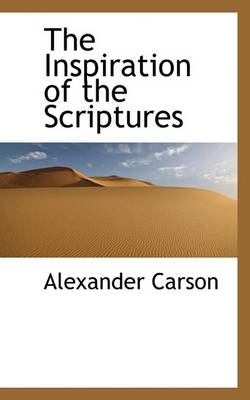 Book cover for The Inspiration of the Scriptures