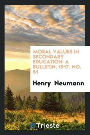 Cover of Moral Values in Secondary Education