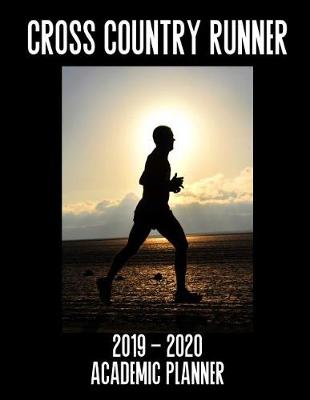 Book cover for Cross Country Runner 2019 - 2020 Academic Planner