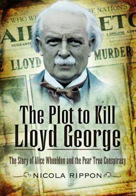 Book cover for The Plot to Kill Lloyd George