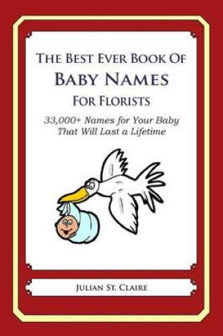 Cover of The Best Ever Book of Baby Names for Florists