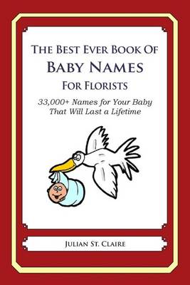 Book cover for The Best Ever Book of Baby Names for Florists