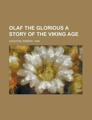 Book cover for Olaf the Glorious a Story of the Viking Age