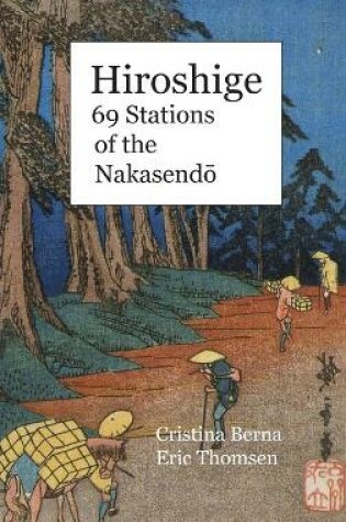 Cover of Hiroshige 69 Stations of the Nakasendō