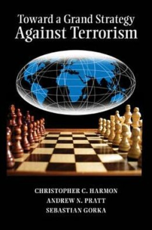 Cover of Toward a Grand Strategy Against Terrorism