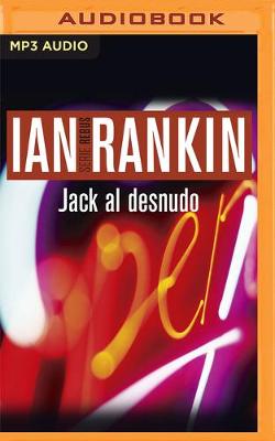 Book cover for Jack Al Desnudo (Narraci�n En Castellano)