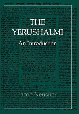 Book cover for The Yerushalmi--The Talmud of the Land of Israel