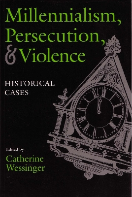 Book cover for Millennialism, Persecution, and Violence