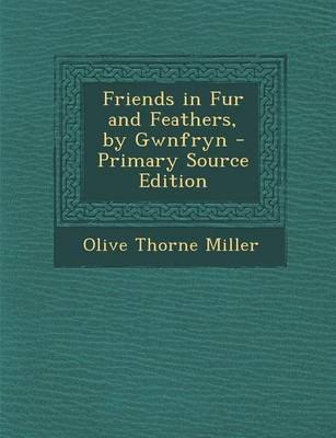 Book cover for Friends in Fur and Feathers, by Gwnfryn