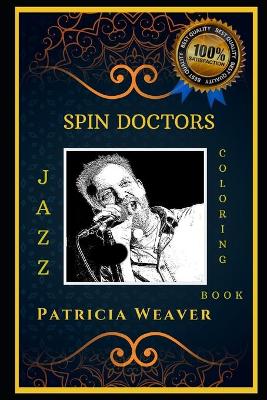 Book cover for Spin Doctors Jazz Coloring Book