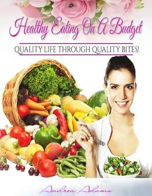 Book cover for Healthy Eating On A Budget