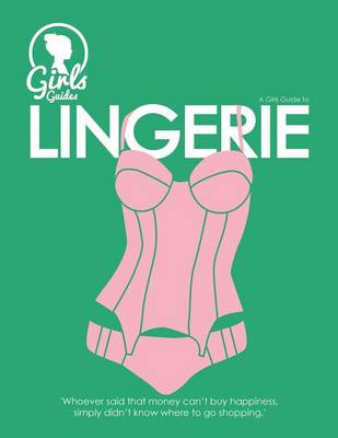 Book cover for Lingerie. Girls guide to Lingerie