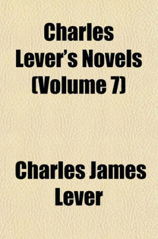 Cover of Charles Lever's Novels (Volume 7)