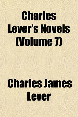 Book cover for Charles Lever's Novels (Volume 7)