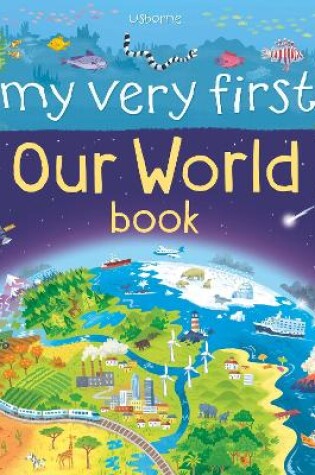 Cover of My Very First Our World Book