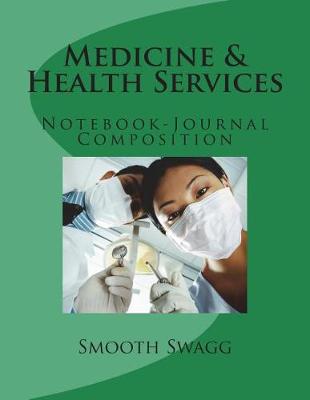 Book cover for Medicine & Health Services