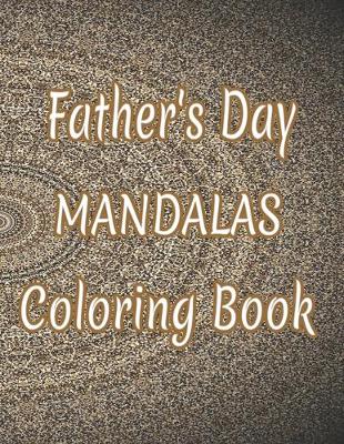 Book cover for Father's Day Mandalas Coloring Book