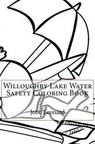 Cover of Willoughby Lake Water Safety Coloring Book