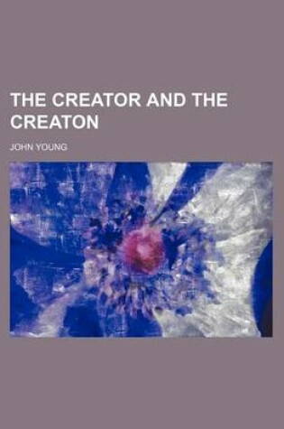 Cover of The Creator and the Creaton