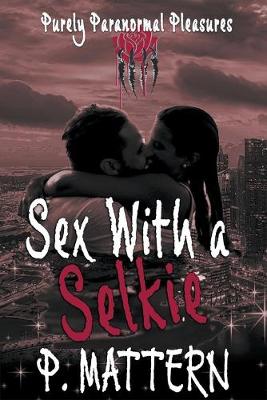 Book cover for Sex With a Selkie