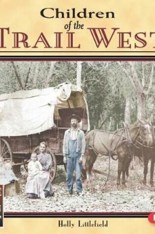 Cover of Children of the Trail West