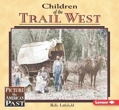 Cover of Children of the Trail West