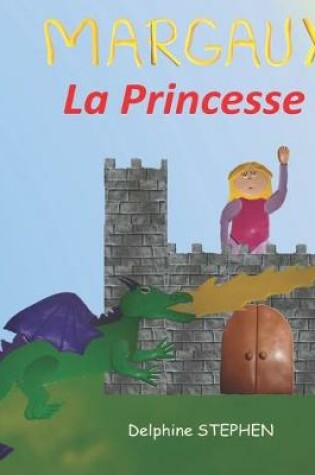 Cover of Margaux la Princesse