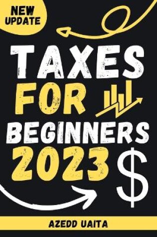 Cover of Taxes for Beginners 2023
