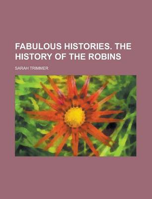 Book cover for Fabulous Histories. the History of the Robins