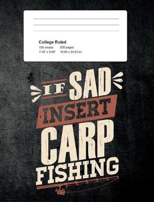 Book cover for If Sad Insert Carp Fishing