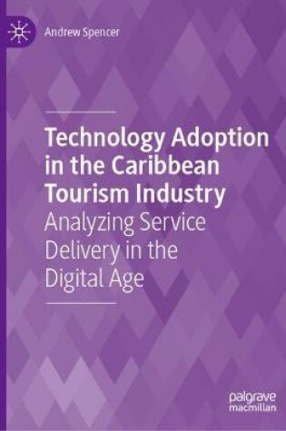 Cover of Technology Adoption in the Caribbean Tourism Industry