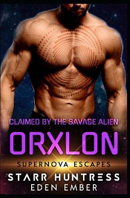 Book cover for Claimed By The Savage Alien Orxlon