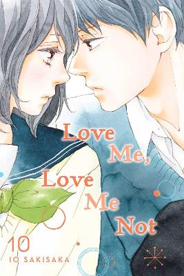 Book cover for Love Me, Love Me Not, Vol. 10