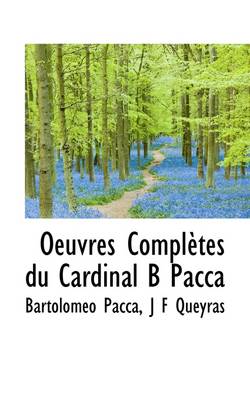 Book cover for Oeuvres Completes Du Cardinal B Pacca