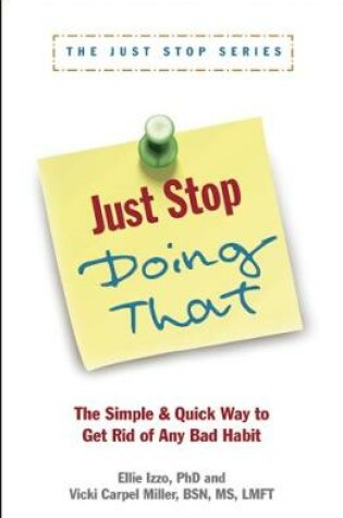 Cover of Just Stop Doing That!