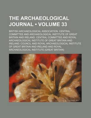 Book cover for The Archaeological Journal (Volume 33)