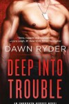 Book cover for Deep Into Trouble