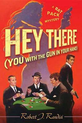 Cover of Hey There (You with the Gun in Your Hand)