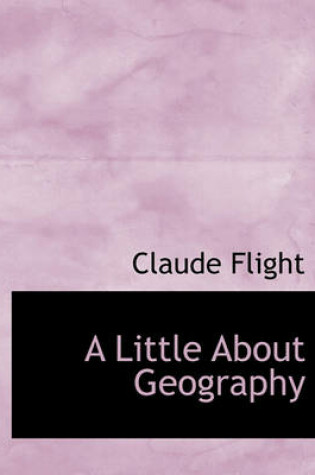 Cover of A Little about Geography