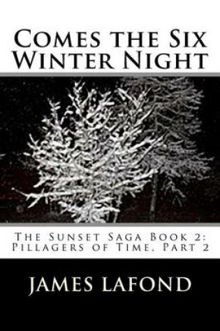 Cover of Comes the Six Winter Night