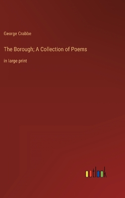 Book cover for The Borough; A Collection of Poems